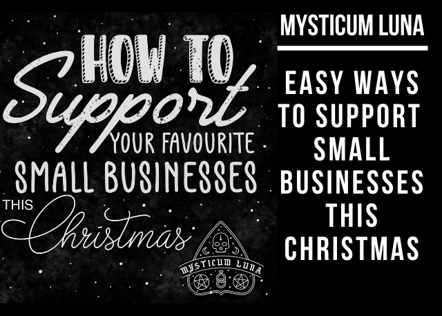 Easy Ways To Support Small Businesses This Christmas – Mysticum Luna ...