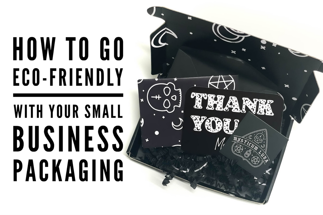 How to go Eco-Friendly with your Small Business Packaging Mysticum Luna