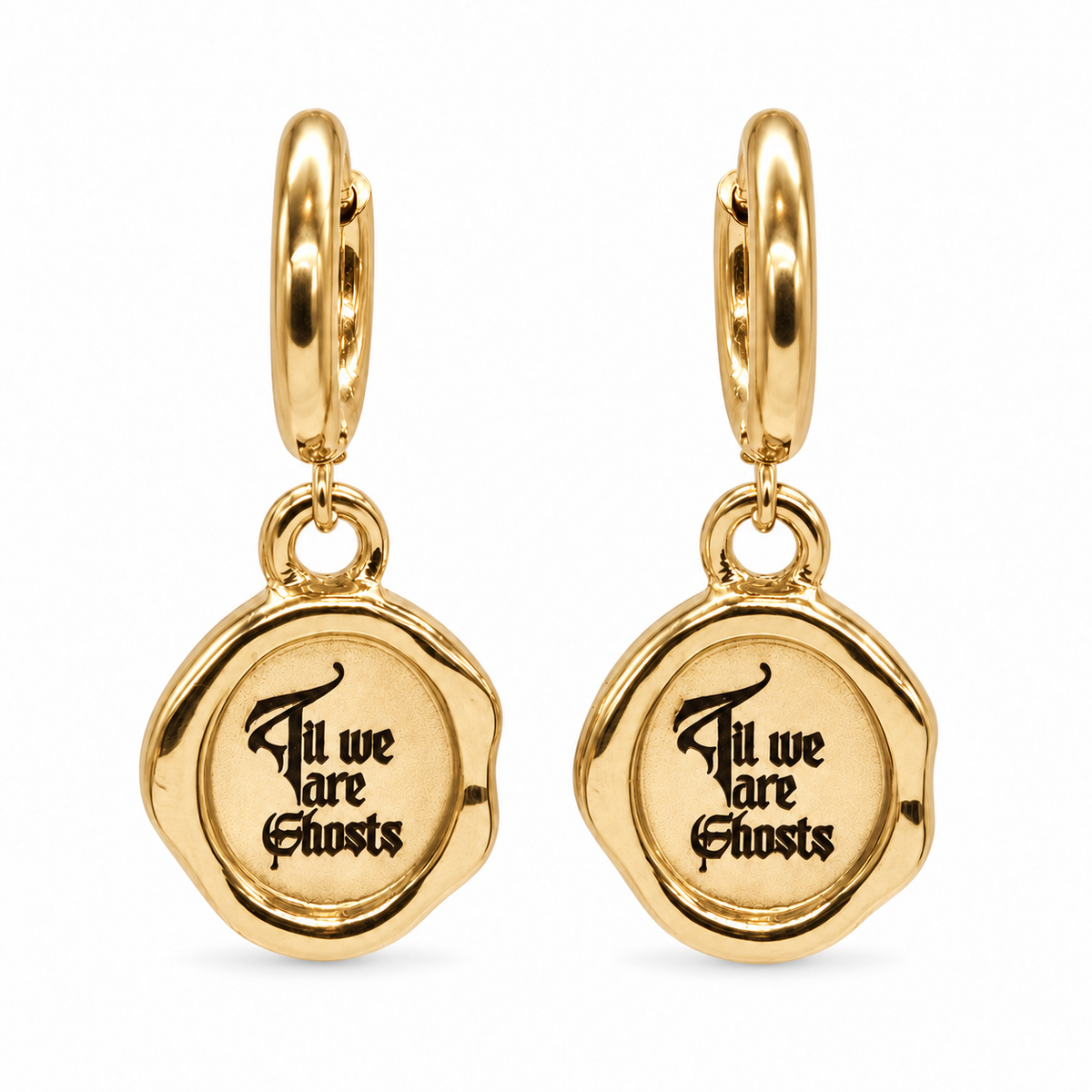 Gold Til we are Ghosts Wax Stamp Earrings